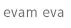 evam eva